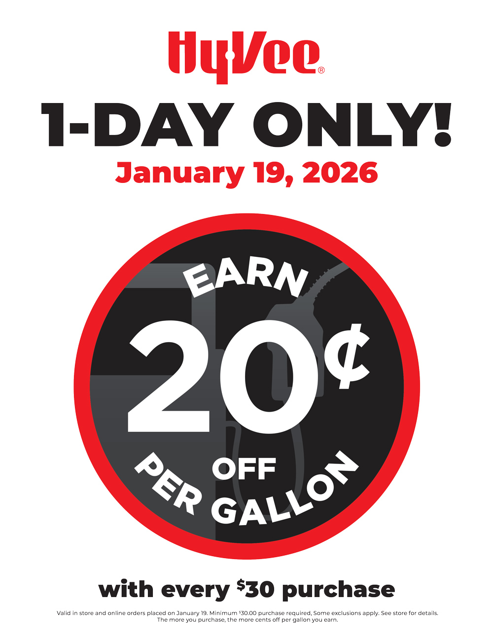 Monday, Jan. 19, only!' and ‘Earn 20¢ off per gallon with every $30 purchase.' Offer valid in-store and online on January 19, 2026