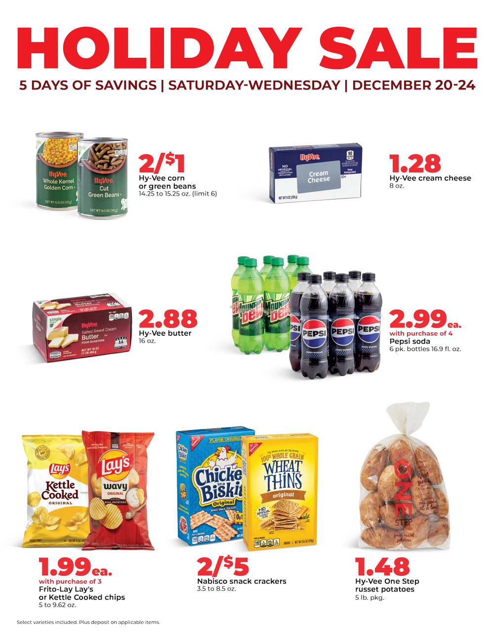 Holiday Sale grocery flyer advertising “5 Days of Savings” from Saturday–Wednesday, December 20–24. Featured deals include Hy-Vee canned corn or green beans 2 for $1, Hy-Vee cream cheese 8 oz for $1.28, Hy-Vee butter 16 oz for $2.88, Pepsi soda 6-pack bottles for $2.99 each with purchase of four, Lay's or Kettle Cooked chips for $1.99 each with purchase of three, Nabisco snack crackers 2 for $5, and Hy-Vee One Step russet potatoes 5 lb bag for $1.48.