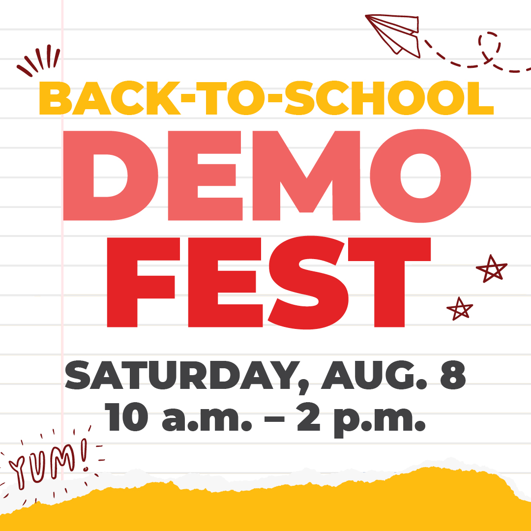 Back-to-School Demo Fest flyer: Saturday, Aug. 8, 10 a.m.–2 p.m.